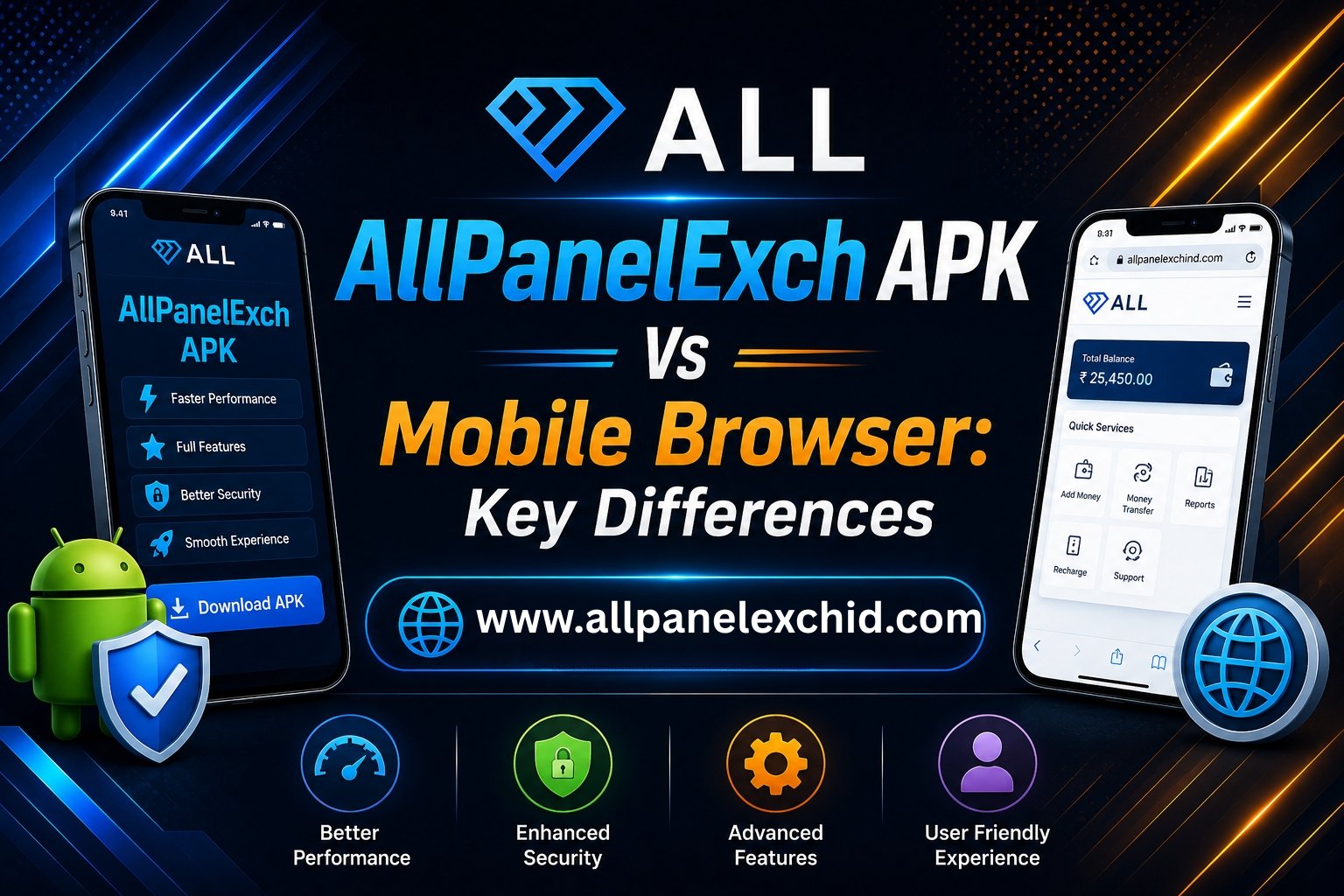 Read more about the article AllPanelExch APK vs Mobile Browser: Key Differences